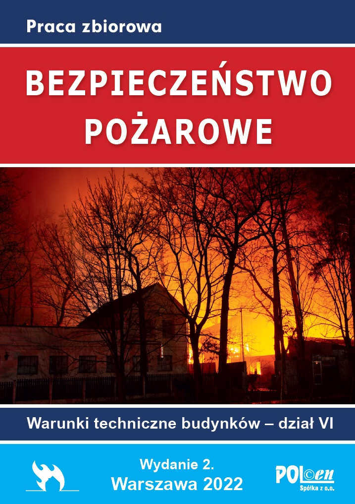 Bezpieczeństwo pożarowe budynków 2022 Bezpieczeństwo pożarowe budynków 2022